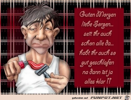 guten morgen liebe sorgen 