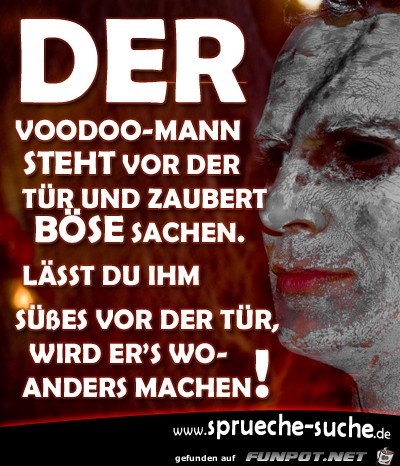 der-voodoo-mann-steht-vor-der- tuer der-voodoo-mann-steht-vor-der- tuer