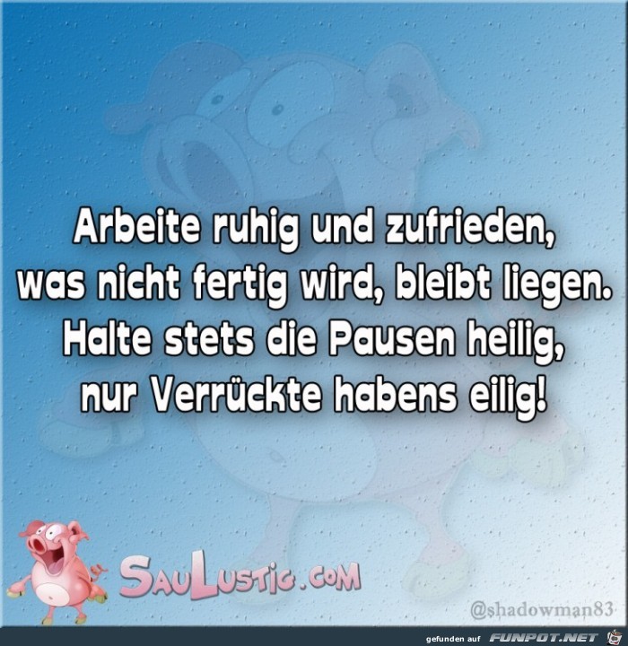 arbeite-ruhig-und-zufrieden arbeite-ruhig-und-zufrieden