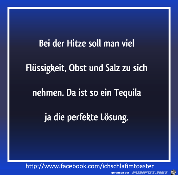 Bei der Hitze