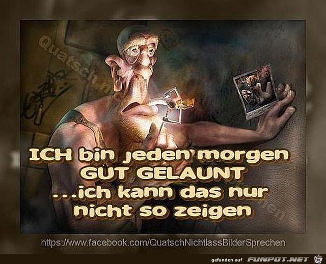 Gut gelaunt Gut gelaunt