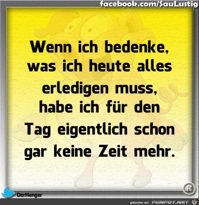 Heute erledigen Heute erledigen