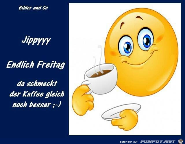 endlich Freitag