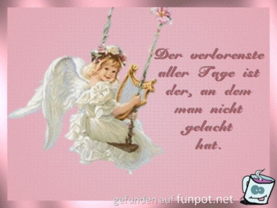 der verlorenste aller tage ist der wenn man nicht gelacht h der verlorenste aller tage ist der wenn man nicht gelacht h