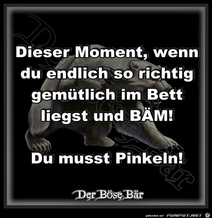Wer kennt das nicht Wer kennt das nicht