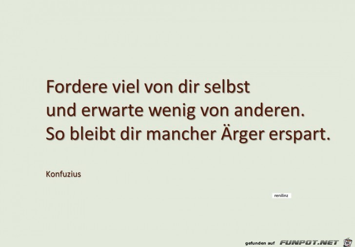 Fordere viel von dir selbst Fordere viel von dir selbst
