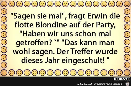Erwin fragt Blondine Erwin fragt Blondine