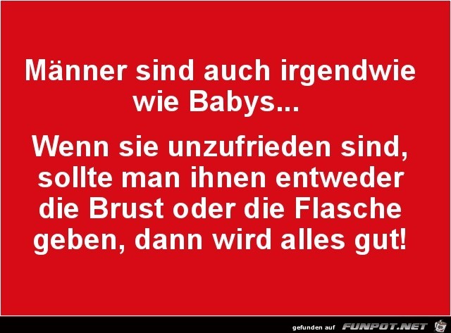 Maenner sind auch irgendwie.......