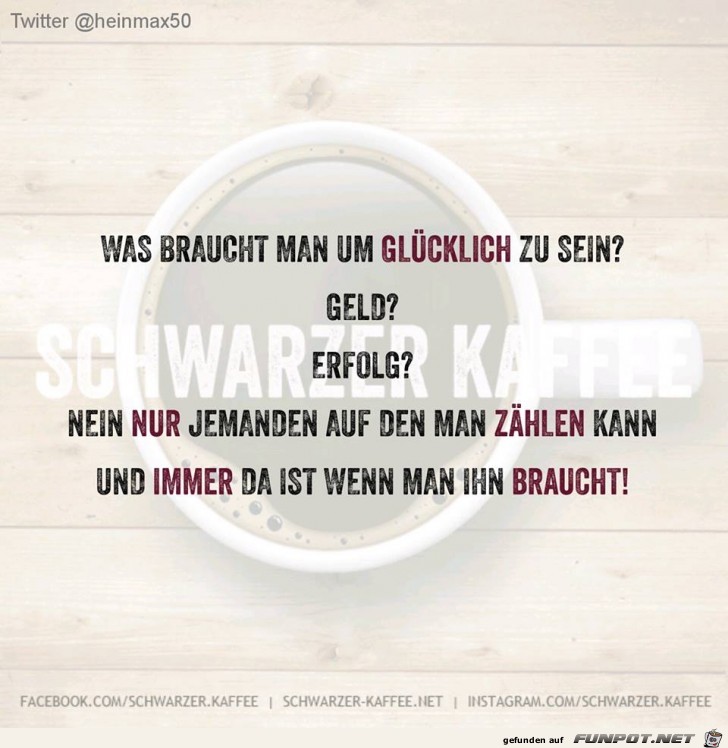 Was braucht man um Gluecklich zu sein Was braucht man um Gluecklich zu sein
