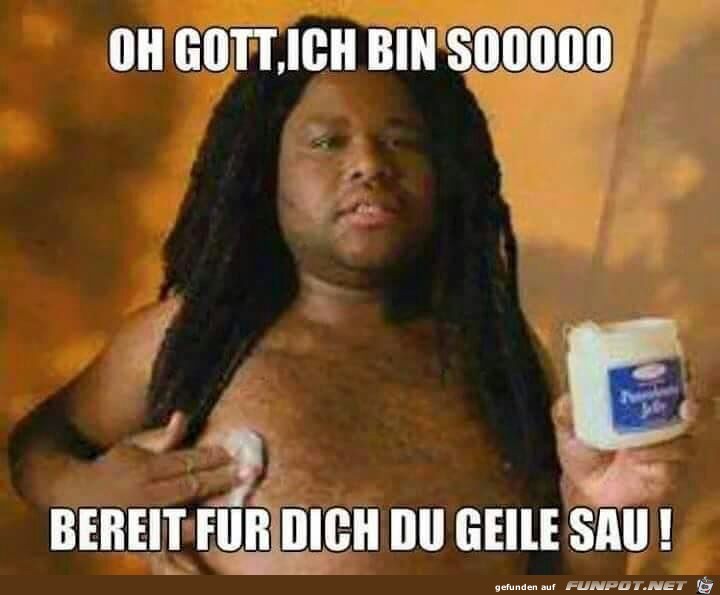 Du geile Sau
