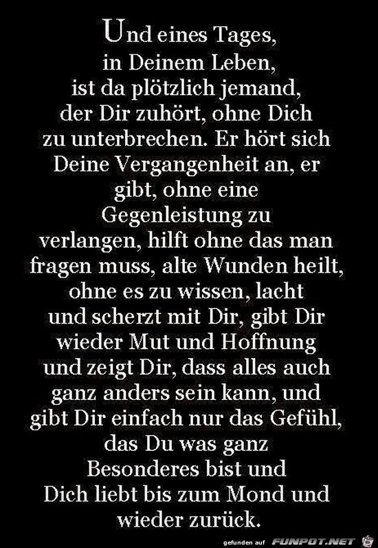 und eines Tages in deinem Leben...... und eines Tages in deinem Leben......