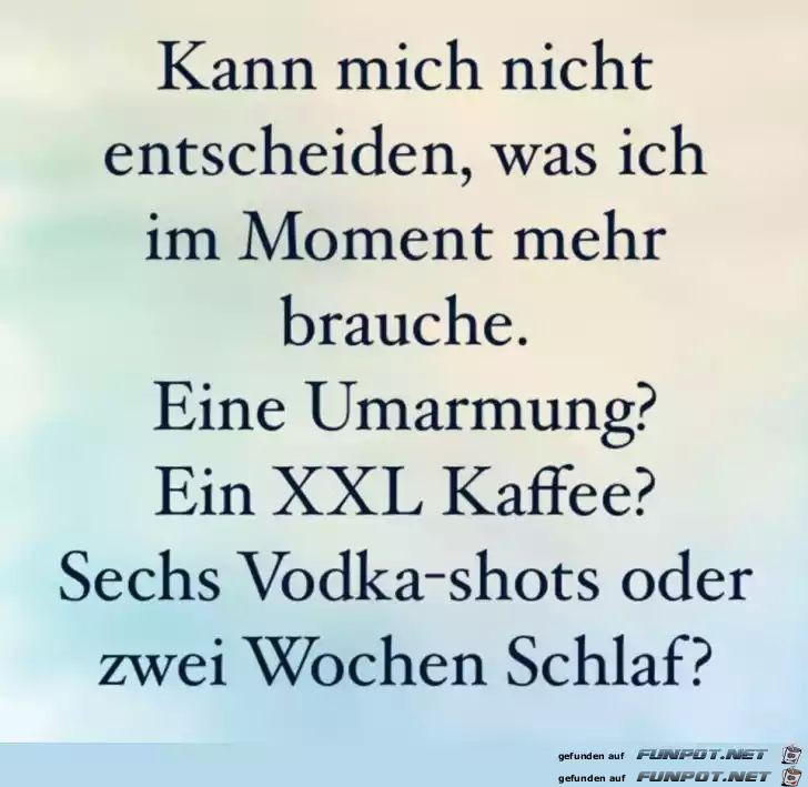 Kann mich nicht entscheiden Kann mich nicht entscheiden