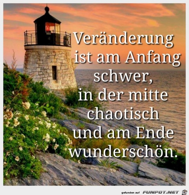 Veraenderung ist am Anfang schwer Veraenderung ist am Anfang schwer
