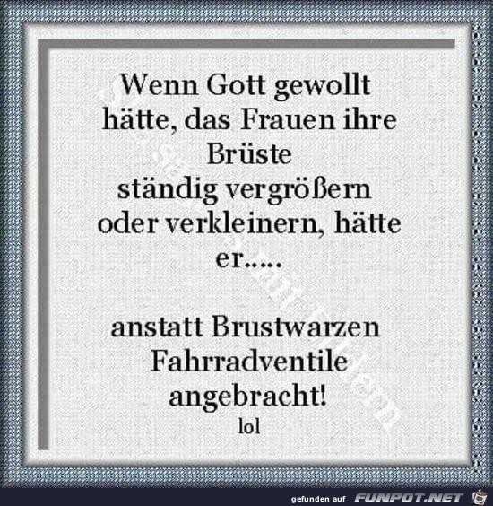 wenn Gott gewollt hätte....... wenn Gott gewollt hätte.......