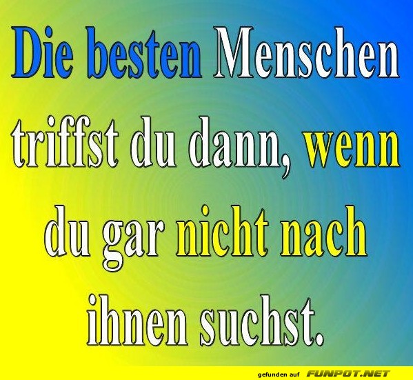 Die besten Menschen