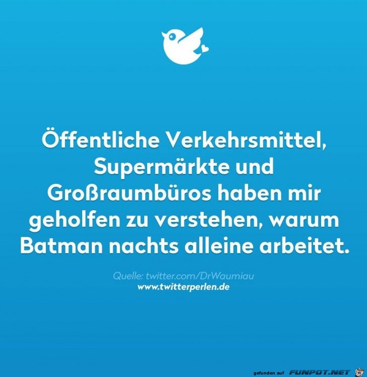 Darum arbeitet Batman nachts Darum arbeitet Batman nachts
