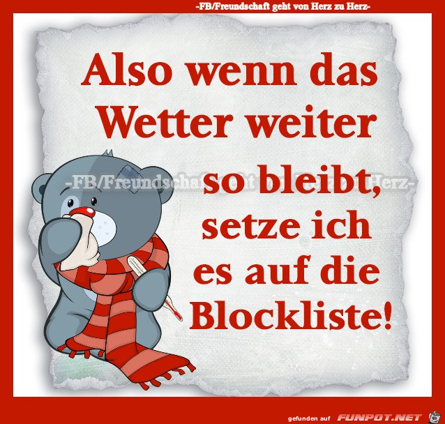 Wenn das Wetter so bleibt Wenn das Wetter so bleibt