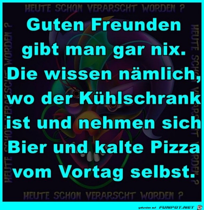 Guten Freunden Guten Freunden