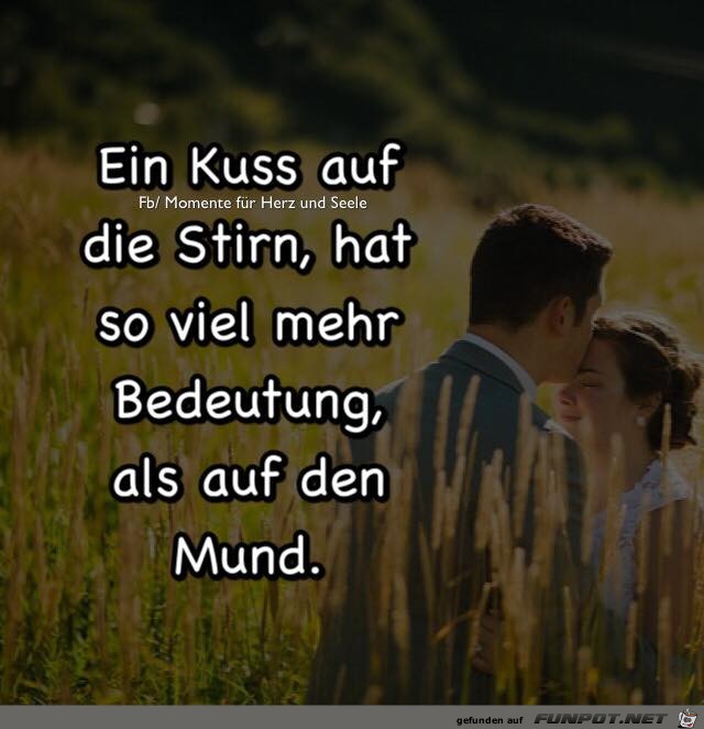 Ein Kuss auf die Stirn Ein Kuss auf die Stirn