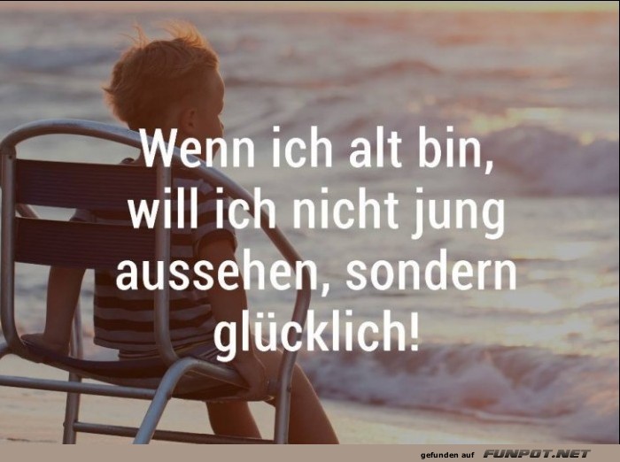 Wenn ich alt bin Wenn ich alt bin