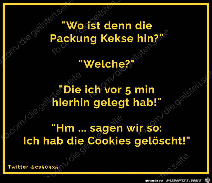 diegeilsten Cookies geloescht diegeilsten Cookies geloescht