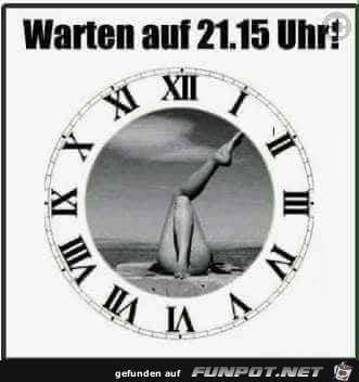 Warten auf 21.15 Uhr