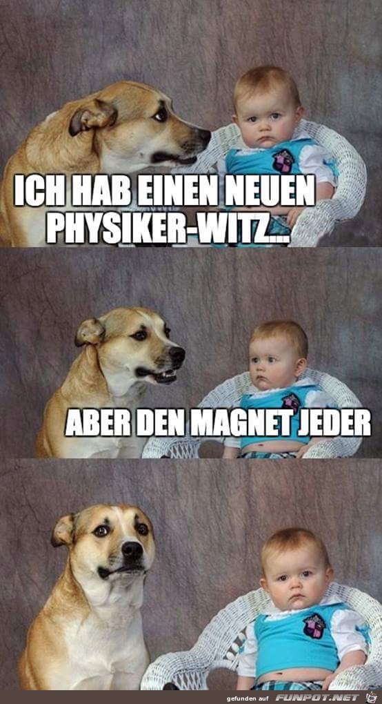 Physiker-Witz Physiker-Witz