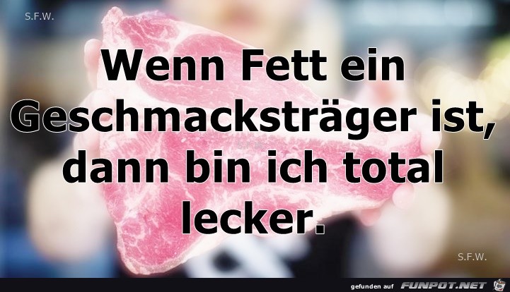 Wenn Fett