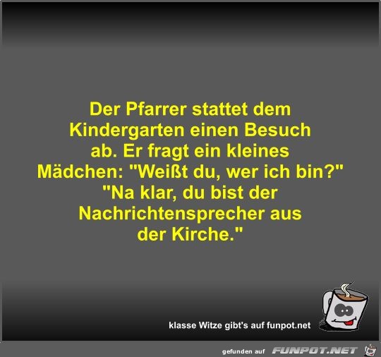 Der Pfarrer stattet dem Kindergarten einen Besuch ab Der Pfarrer stattet dem Kindergarten einen Besuch ab
