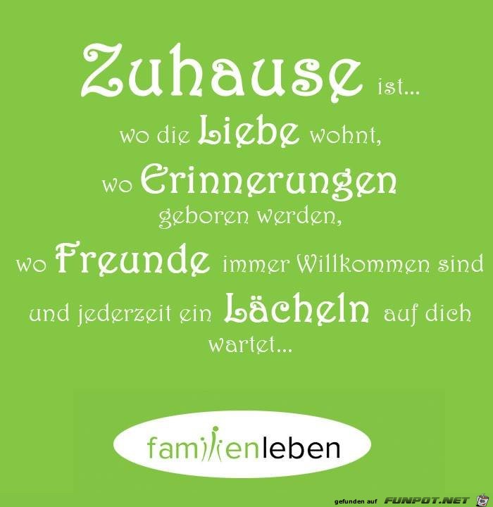 Zuhause ist,.... Zuhause ist,....