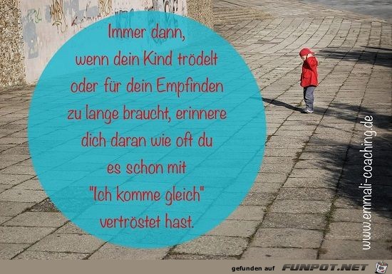 immer dann wenn dein Kind troedelt immer dann wenn dein Kind troedelt