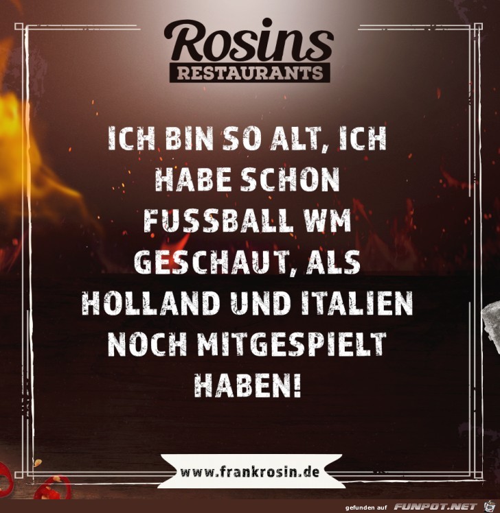 Ich bin so alt