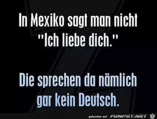 Ich Liebe Dich In Mexiko