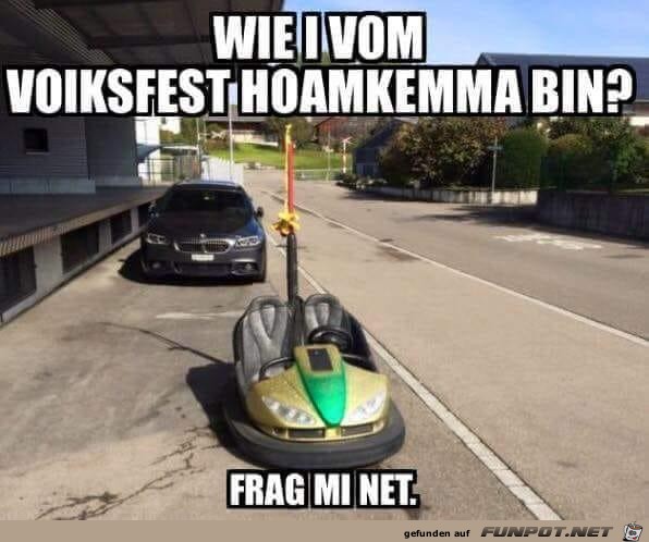 Heimgekommen vom Volksfest Heimgekommen vom Volksfest