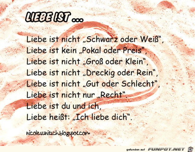 Liebe ist .....