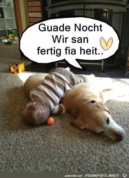 Wir sind fertig fuer heute Wir sind fertig fuer heute