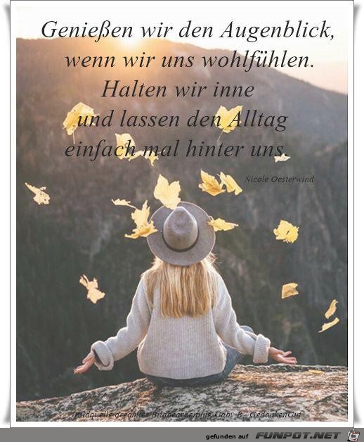 Geniessen wir den Augenblick Geniessen wir den Augenblick