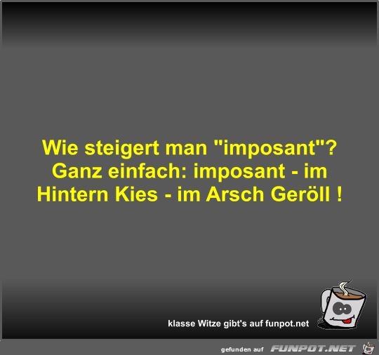 Wie steigert man 