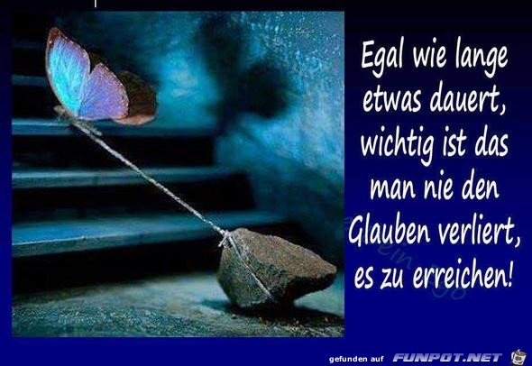 egal wie lange etwas dauert,.... egal wie lange etwas dauert,....