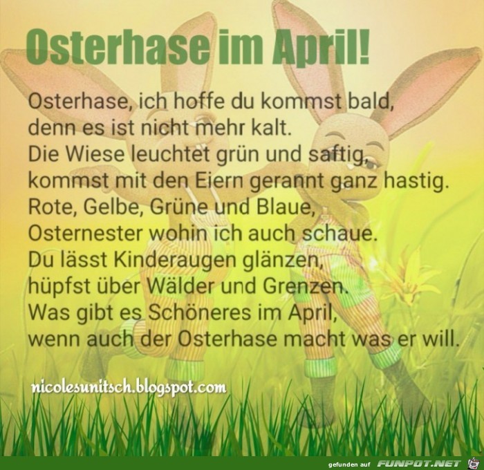 Frohe Ostern - April - Gedicht von Nicole Sunitsch Frohe Ostern - April - Gedicht von Nicole Sunitsch