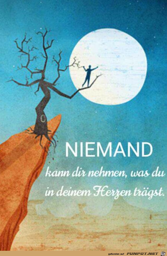 niemand kann dir nehmen