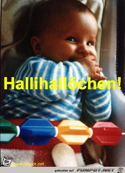 Hallihallöchen! Hallihallöchen!