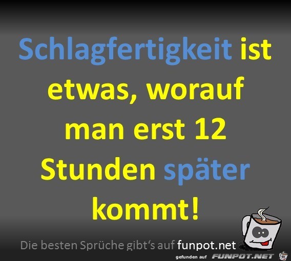 Schlagfertigkeit Schlagfertigkeit