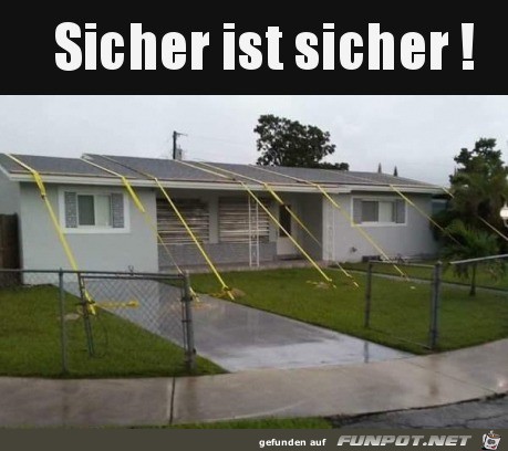 Haus festgezurrt Haus festgezurrt