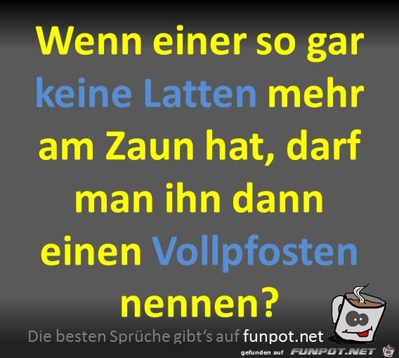 Get Vollpfosten sprueche For Android Free Vollpfosten Sprueche