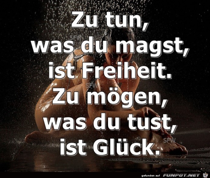 Zu tun was du magst Zu tun was du magst