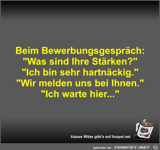 Beim Bewerbungsgespräch Beim Bewerbungsgespräch