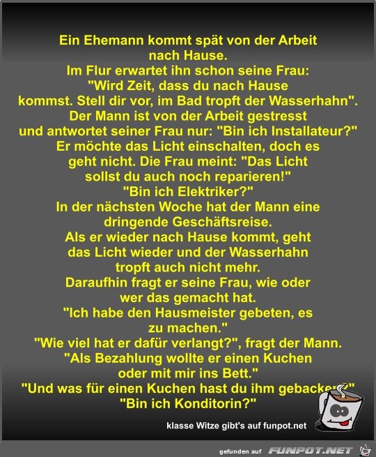 Ein Ehemann kommt spt von der Arbeit nach Hause