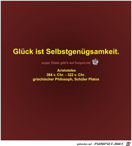 Glück ist Selbstgenügsamkeit Glück ist Selbstgenügsamkeit