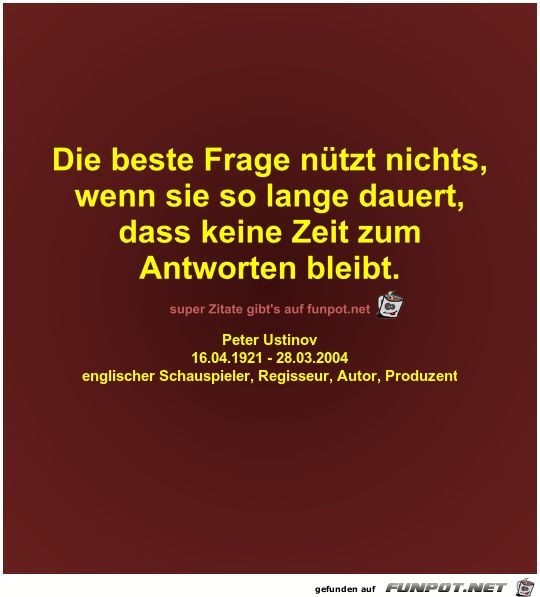 Die beste Frage nützt nichts Die beste Frage nützt nichts